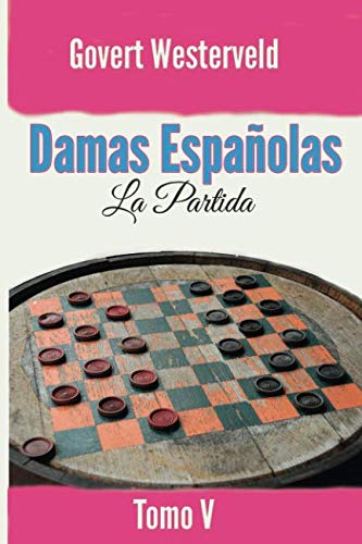Preisvergleich Produktbild Damas Españolas: La Partida. Tomo V