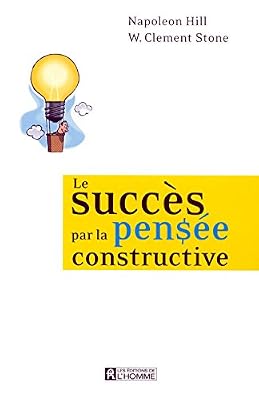 de l'Homme Le succès par la pensée constructive