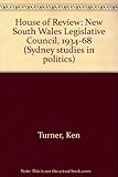 Front cover for the book House of Review: The New South Wales Legislative Council, 1934-68 by Ken Turner