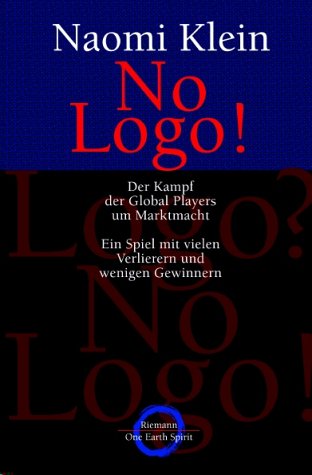 Download No Logo. Der Kampf der Global Players um Marktmacht. Ein Spiel mit vielen Verlierern und wenigen Gewinnern Download No Logo. Der Kampf der Global Players um Marktmacht. Ein Spiel mit vielen Verlierern und wenigen Gewinnern
