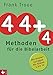 44 plus 4 Methoden für die Bibelarbeit: Mit Kopiervorlagen für Klasse 3 bis 10 by Frank Troue