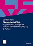 Image de Übungsbuch IFRS: Aufgaben und Lösungen zur internationalen Rechnungslegung