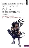 Nouvelle histoire de la France contemporaine, tome 12 : Victoire et frustrations (1914-1929)