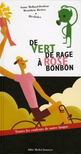 couverture de : De vert de rage à rose bonbon