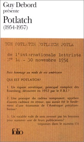 Guy Debord Presente Potlatch: 1954-1957: 2906 (Folio (Gallimard))