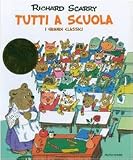Tutti a scuola. I grandi classici. Ediz. illustrata