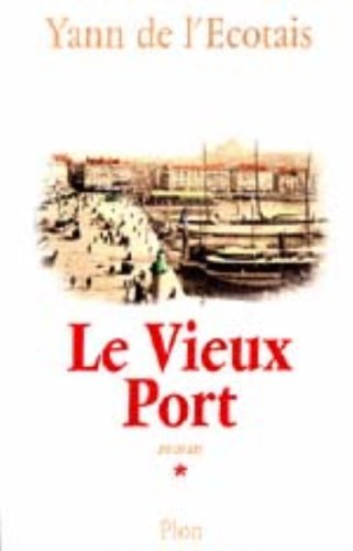 couverture de : Le Vieux port