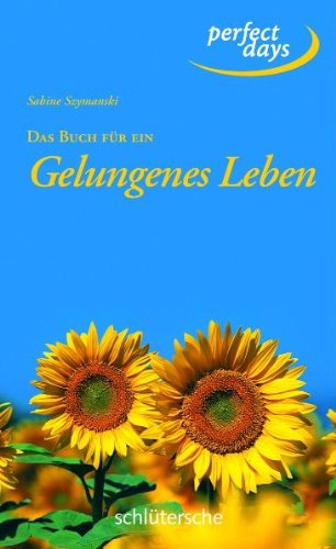 Download Das Buch für ein Gelungenes Leben Download Das Buch für ein Gelungenes Leben