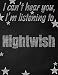 Produktbild I can't hear you, I'm listening to Nightwish creative writing lined notebook: Promoting band fandom and music creativity through writing...one day at a time