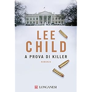 A prova di killer: Serie di Jack Reacher (La Gaja scienza)