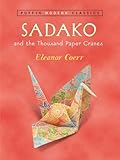 Image de Sadako and the Thousand Paper Cranes (Puffin Modern Classics)