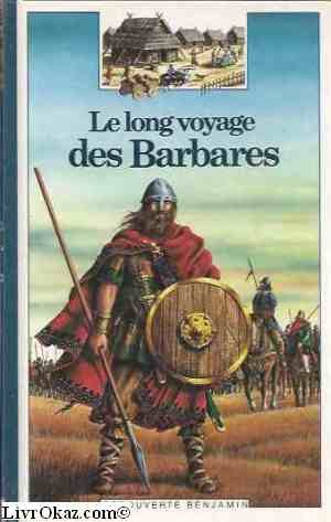 Long voyage des Barbares (Le)