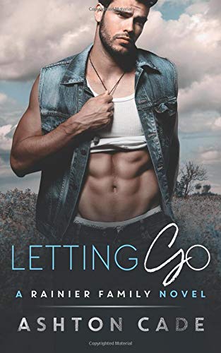 Télécharger Letting Go: A Rainier Family Novel Francais PDF