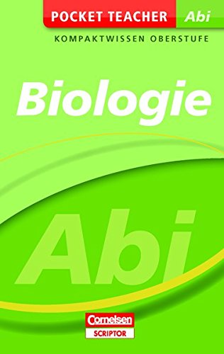 Pocket Teacher Abi Biologie: Kompaktwissen Oberstufe
