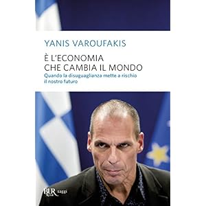 È l'economia che cambia il mondo (Saggi)