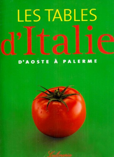 Télécharger Les tables d'Italie : D'Aoste à Palerme Livre PDF Gratuit