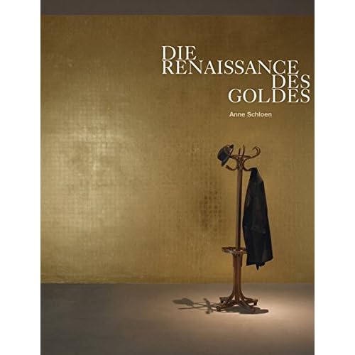 [PDF] Download Die Renaissance des Goldes: Gold in der Kunst des 20. Jahrhunderts Kostenlos