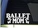 Produktbild Ballet Mom Sticker *H330* 8.5 Inch Wide Vinyl Dance Ballet Tap Jazz Decal Vinyl Sticker for Cars, Trucks, Laptops, Fridge and More