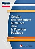 La Gestion des ressources humaines dans la fonction publique