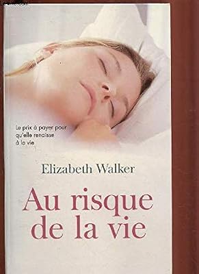 Au risque de la vie.
