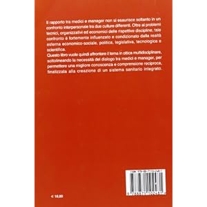 Medici & management sanitario. Il difficile dialogo tra due culture
