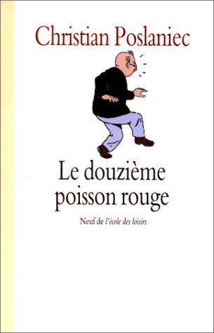 <a href="/node/10467">Le douzième poisson rouge</a>