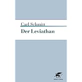 Der Leviathan in der Staatslehre des Thomas Hobbes: Sinn und Fehlschlag eines politischen Symbols