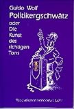 Image de Politikergschwätz oder Die Kunst des richtigen Tons