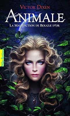 Animale: La Malédiction de Boucle d'or