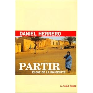 Partir : Eloge de la bougeotte Livre en Ligne Partir : Eloge de la bougeotte Livre en Ligne - Telecharger Ebook