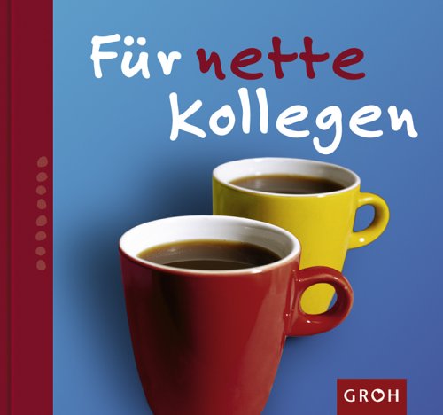 Für nette Kollegen