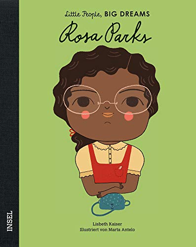 Preisvergleich Produktbild Rosa Parks: Little People, Big Dreams. Deutsche Ausgabe