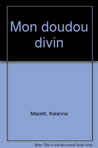 couverture de : Mon doudou divin