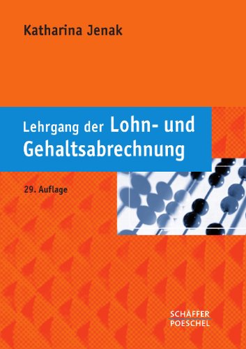 Download Lehrgang der Lohn- und Gehaltsabrechnung Download Lehrgang der Lohn- und Gehaltsabrechnung