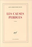 Les Causes perdues - Prix Interallié 1999