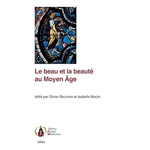 Le beau et la beauté au Moyen Âge