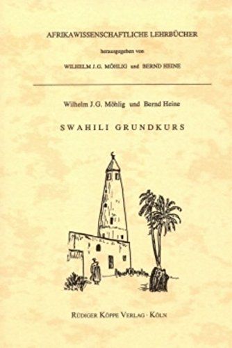 Download Swahili Grundkurs und Übungsbuch (Band 3 & 4) Download Swahili Grundkurs und Übungsbuch (Band 3 & 4)