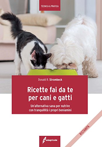 Download Ricette fai da te per cani e gatti. Un'alternativa sana per nutrire con tranquillità i propri beniamini Download Ricette fai da te per cani e gatti. Un'alternativa sana per nutrire con tranquillità i propri beniamini