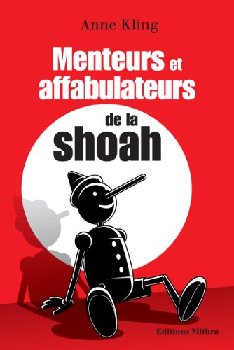 Download Menteurs et Affabulateurs de la Shoah Download Menteurs et Affabulateurs de la Shoah