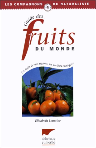 Download Guide des fruits du monde Download Guide des fruits du monde