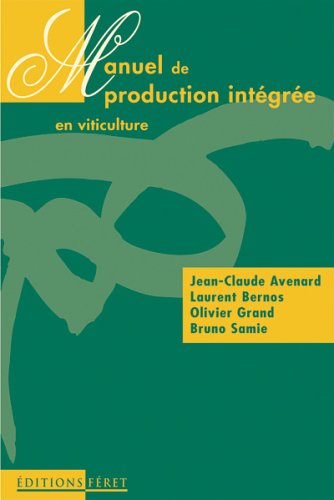 Manuel de production intégrée en viticulture en ligne Manuel de production intégrée en viticulture en ligne