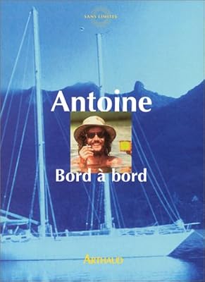 Antoine Bord À Bord