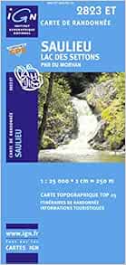 Amazon Fr 2823et Saulieu Lac Des Settons Ign Livres