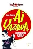 Image de Ai Yazawa. Il romanticismo di Nana e le altre