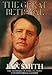 The Great Betrayal: The Memoirs of Ian Douglas Smith by 