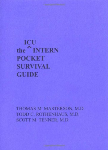 The Icu Intern Pocket Survival Guide The Icu Intern Pocket Survival Guide