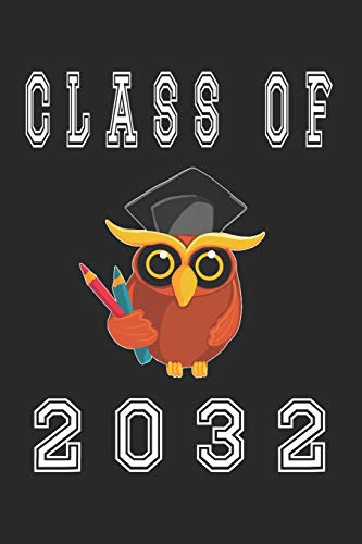 Preisvergleich Produktbild Class of 2032: 6x9 Ruled Notebook, Journal, Daily Diary, Organizer, Planner