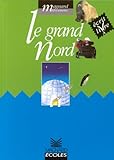 Le Grand Nord
