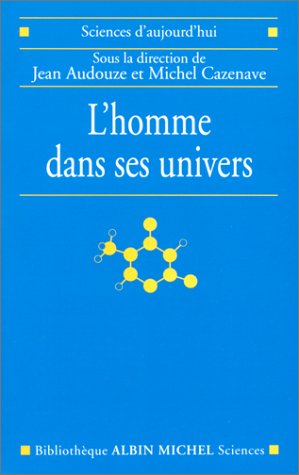 couverture de : HOMME DANS SES UNIVERS (L')