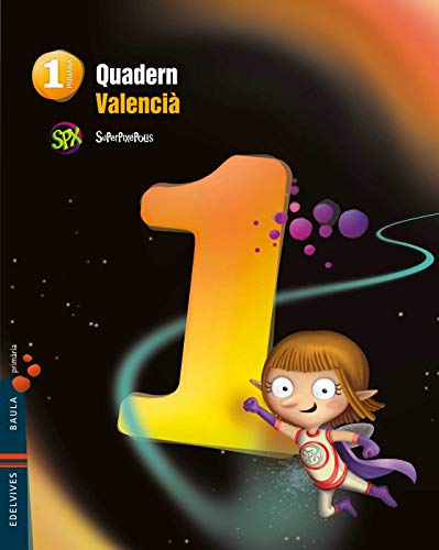 Quadern 1 Valencia 1º Primaria (Lengua) (Superpixépolis)